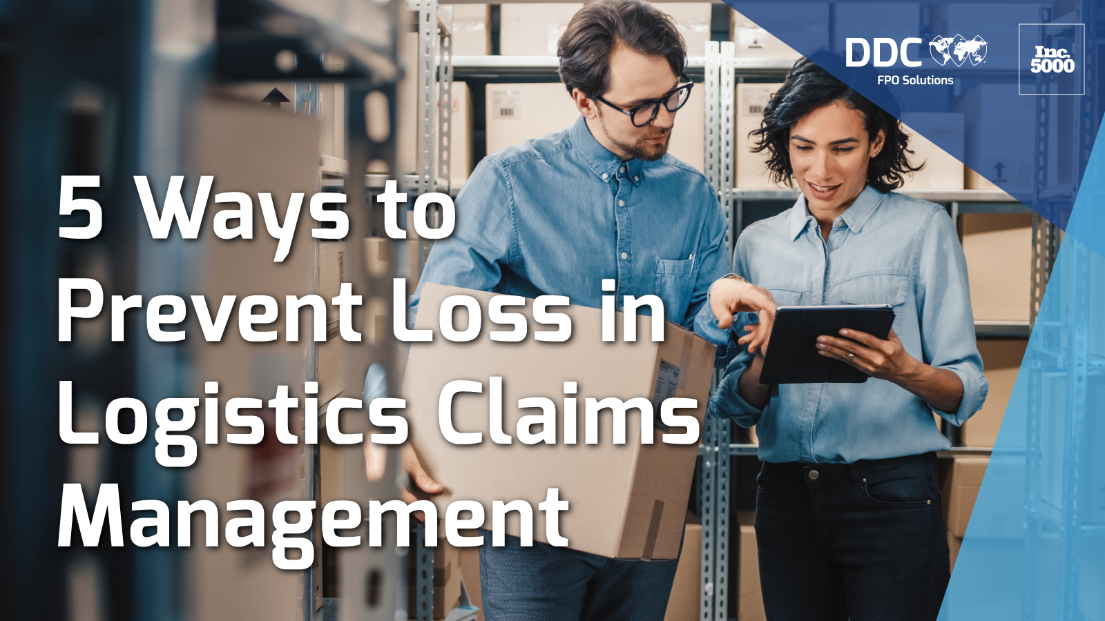 5 Ways to Prevent Loss in Logistics Claims Management
