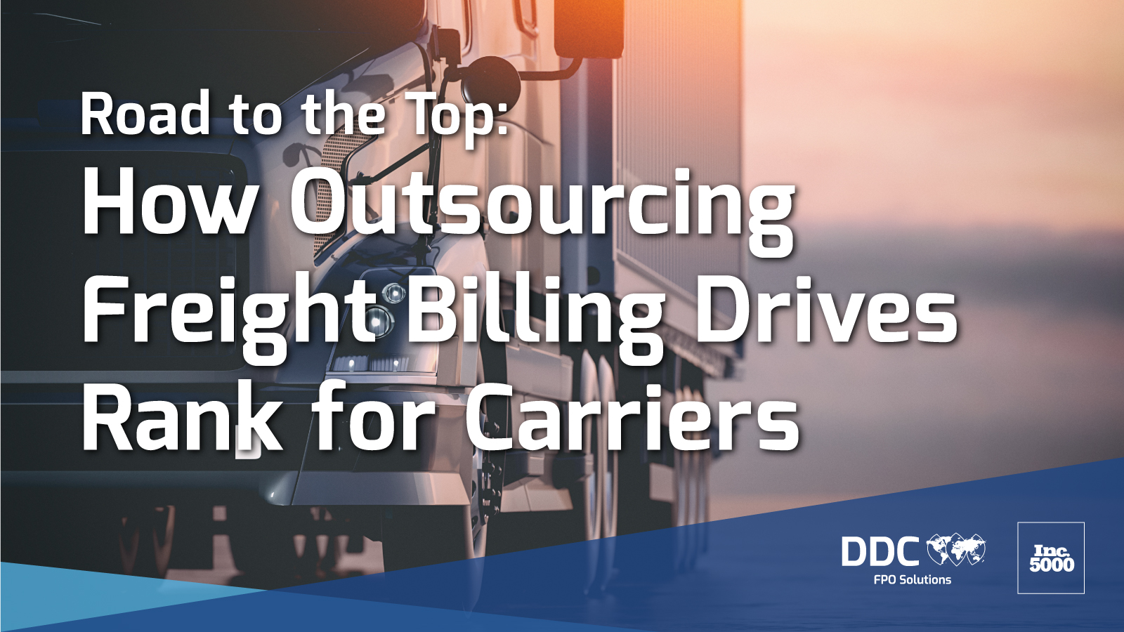 Road to the Top: How Outsourcing Freight Billing Drives Rank for Carriers