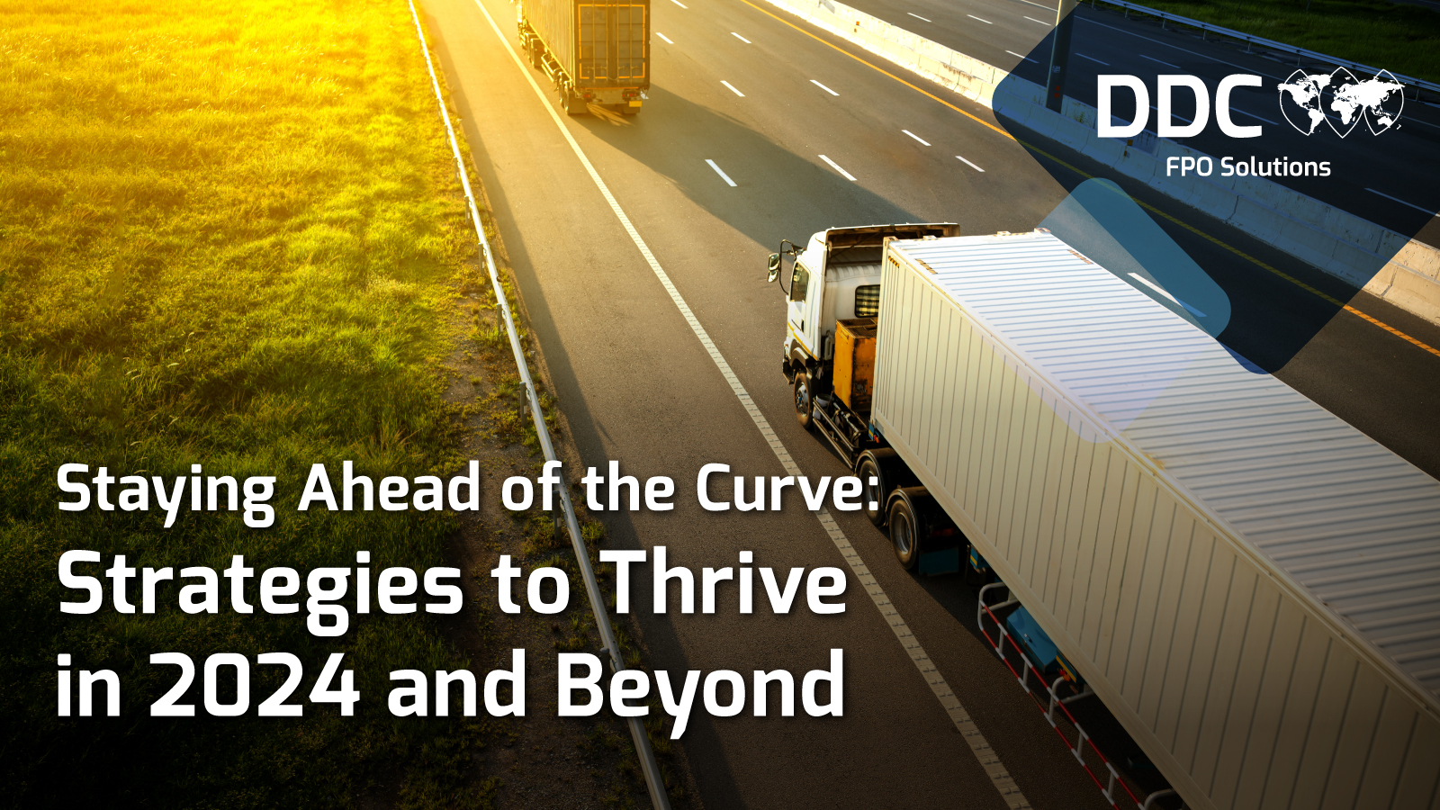 Staying Ahead of the Curve: Strategies to Thrive in 2024 and Beyond